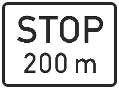 Panneau additionnel qui annonce le signal B5 à la distance approximative indiquée